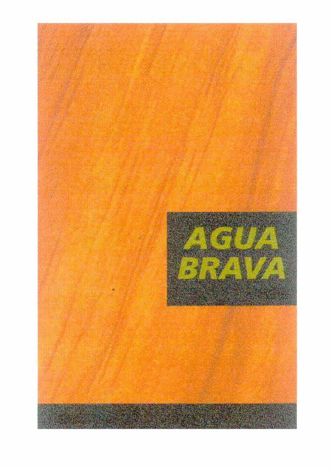 AGUA BRAVA