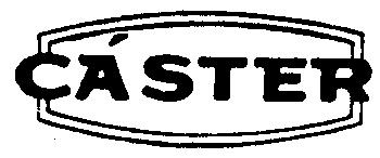 CASTER