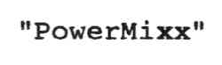 " POWERMIXX "