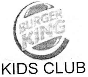BURGER KING KIDS CLUB