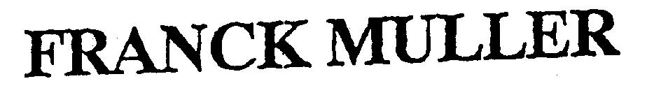 FRANCK MULLER