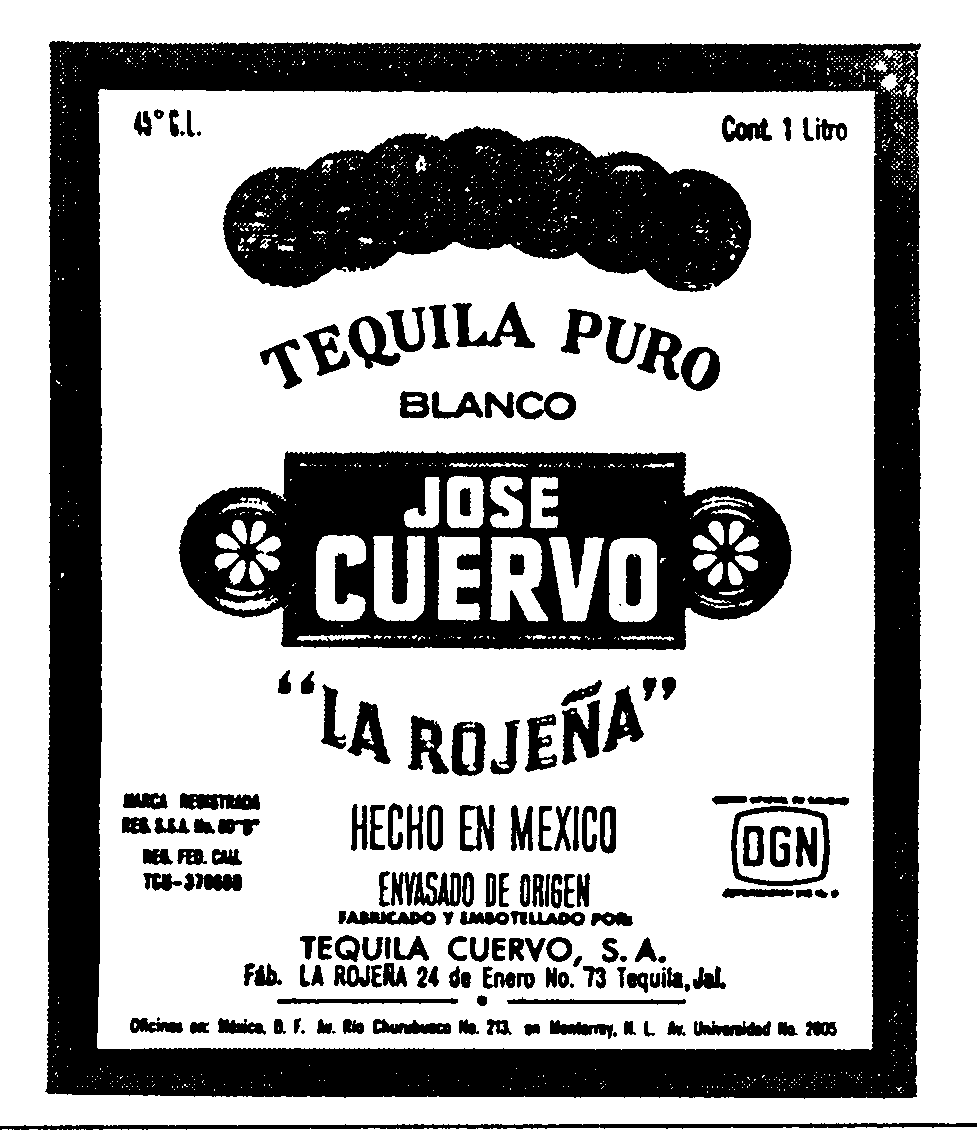 JOSE CUERVO "LA ROJEÑA" TEQUILA CUERVO, S.A.