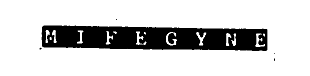 MIFEGYNE