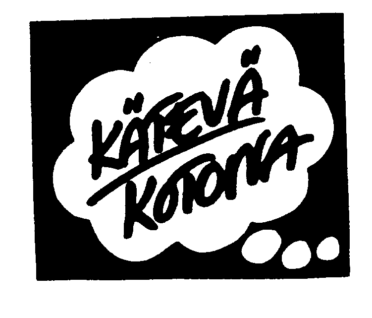 KÄTEVÄ KOTONA