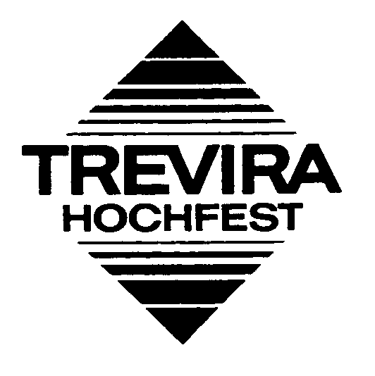 TREVIRA HOCHFEST