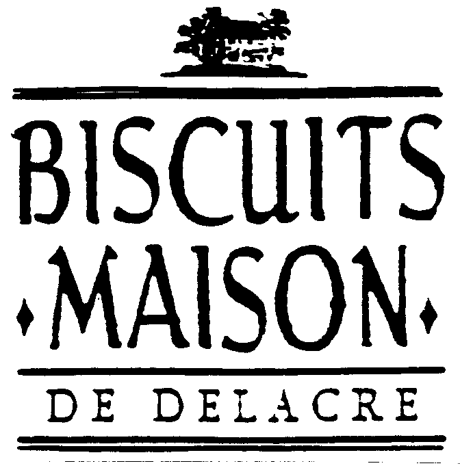 BISCUITS MAISON DE DELACRE