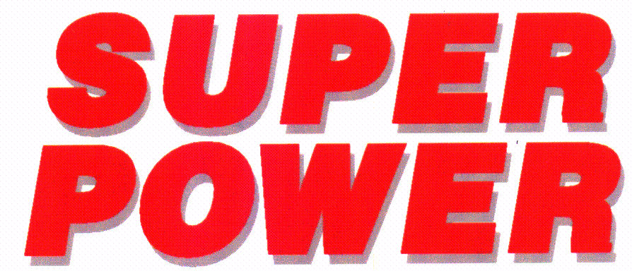 SUPER POWER