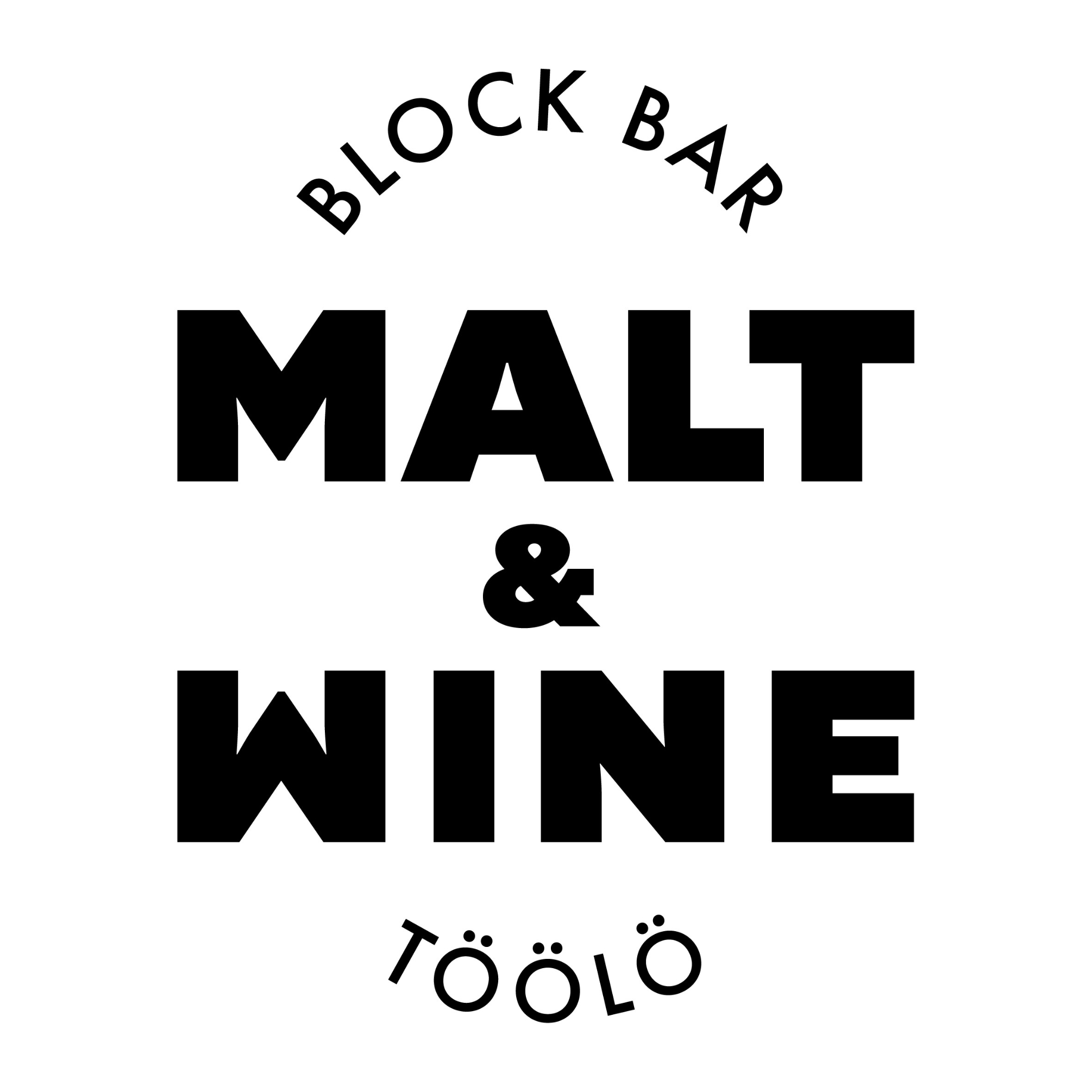 BLOCK BAR MALT & WINE TÖÖLÖ
