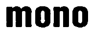 mono