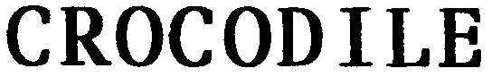 CROCODILE