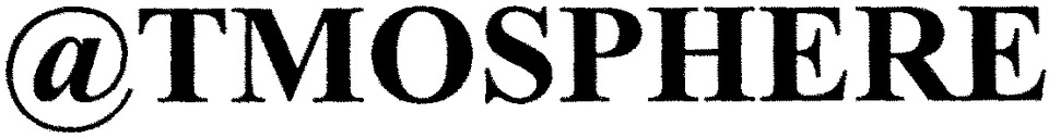 aTMOSPHERE
