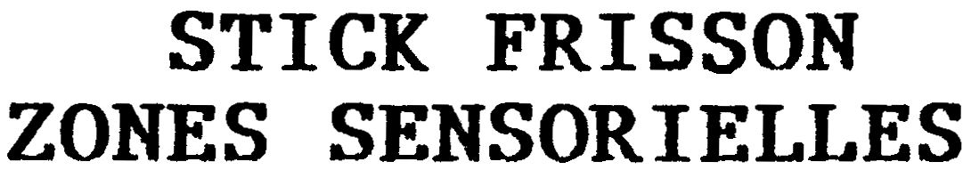 STICK FRISSON ZONES SENSORIELLES