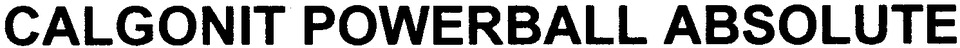 CALGONIT POWERBALL ABSOLUTE