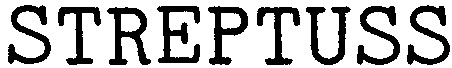 STREPTUSS