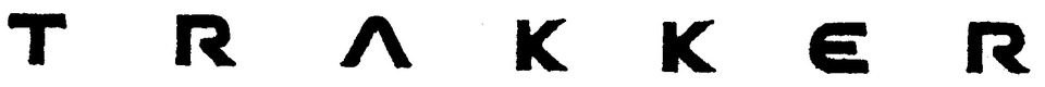 TRAKKER
