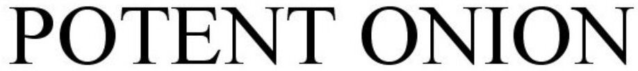 POTENT ONION