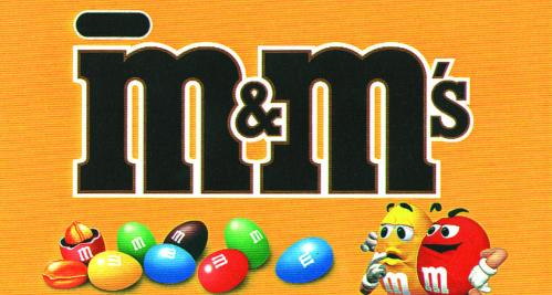m & m's