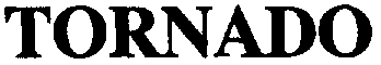 TORNADO