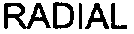 RADIAL