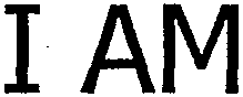 I AM