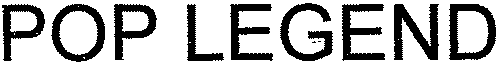 POP LEGEND