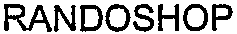 RANDOSHOP