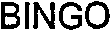 BINGO