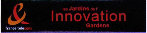& FRANCE TELECOM LES JARDINS DE L'INNOVATION GARDENS