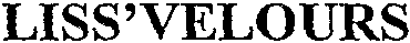 LISS'VELOURS
