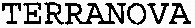 TERRANOVA