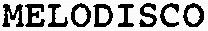 MELODISCO