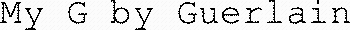 My G by Guerlain