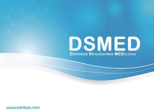 DSMED DONNEES STRUCTUREES MEDICALES WWW.SANTEPC.COM