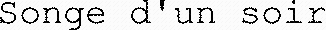 Songe d'un soir