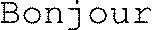Bonjour