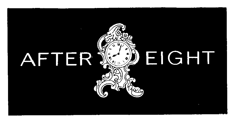 AFTER EIGHT