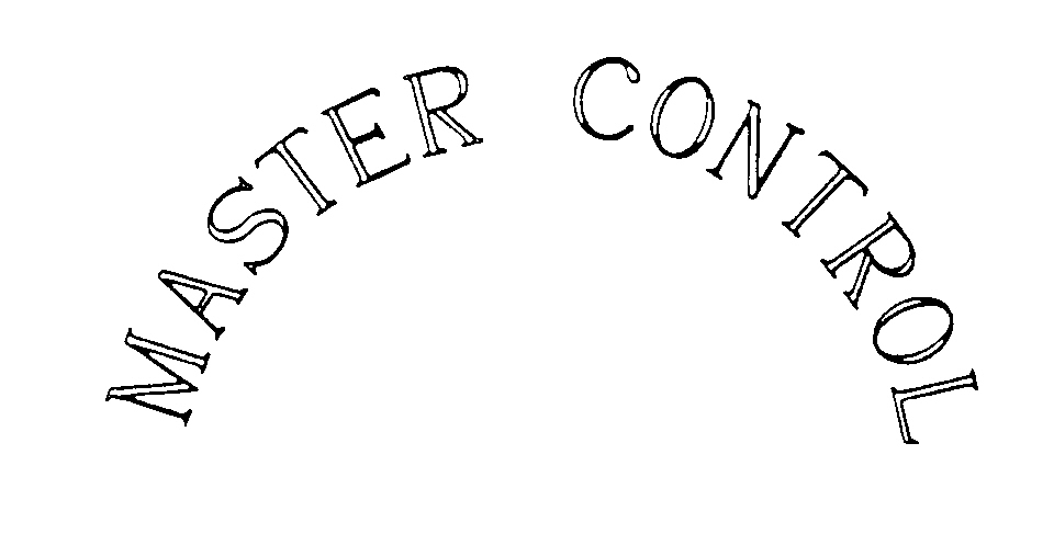 MASTER CONTROL