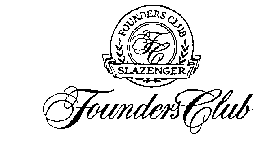 FOUNDERS CLUB SLAZENGER Founders Club