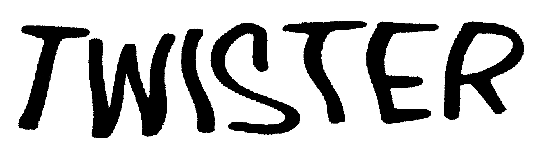 TWISTER