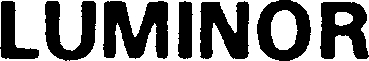 LUMINOR
