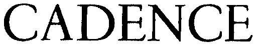 CADENCE