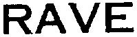 RAVE