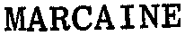 MARCAINE