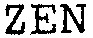 ZEN