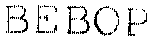 BEBOP
