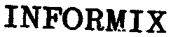INFORMIX