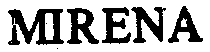 MIRENA