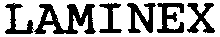 LAMINEX