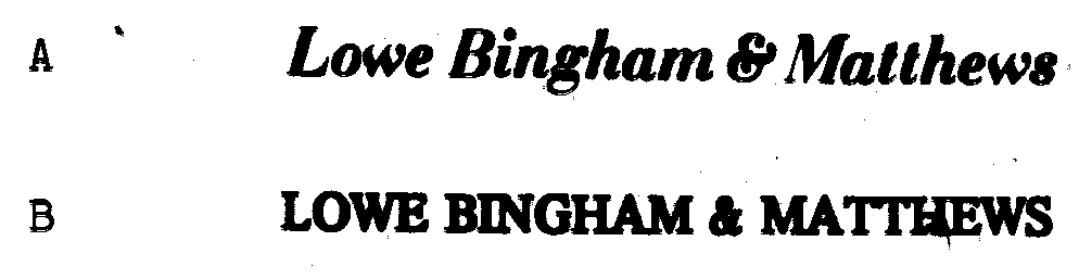 Lowe Bingham & Matthews