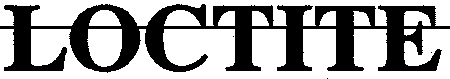LOCTITE